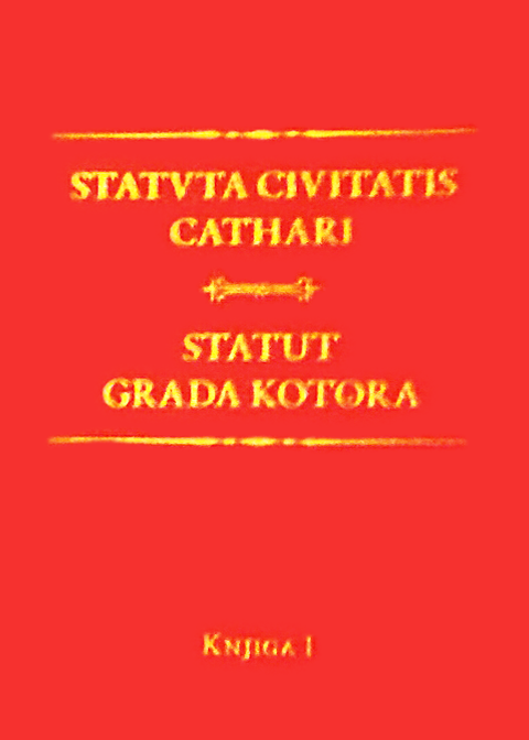 Statut grada Kotora - STATVTA CIVITATIS CATHARI